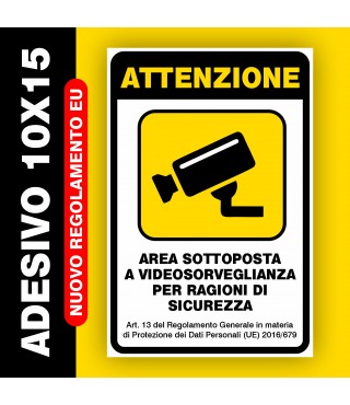 ADESIVO 10X15 CM AREA VIDEOSORVEGLIATA SOTTOPOSTA A
