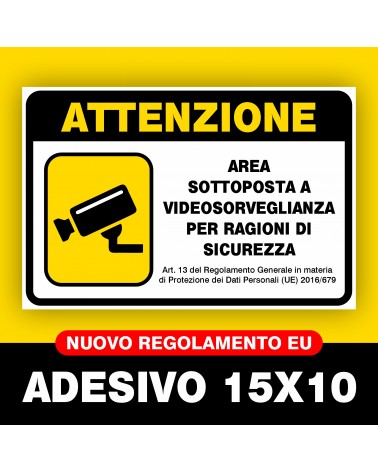 ADESIVO 15X10 CM AREA VIDEOSORVEGLIATA SOTTOPOSTA A